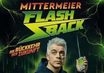 Star-Comedian Michael Mittermeier kommt mit neuen Live-Programm FLASHBACK – Die Rückkehr der Zukunft
