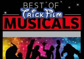 Best of Trickfilm Musicals